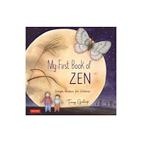 Tuttle Publishing My First Book of Zen (inbunden, eng)