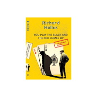 Hachette India You Play The Black and the Red Comes Up (häftad, eng)