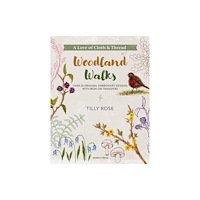 Search Press Ltd A Love of Cloth & Thread: Woodland Walks (häftad, eng)