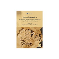 Archaeopress Umm al-Quwain 2 (inbunden, eng)