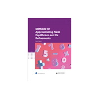 Paths Publishing Group Methods for Approximating Nash Equilibrium and Its Refinements (inbunden, eng)