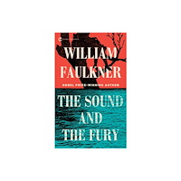 Not Stated The Sound and the Fury (häftad, eng)