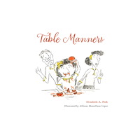 The Franciscan Publishing Company Table Manners (häftad, eng)