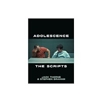 Nick Hern Books Adolescence: The Scripts (häftad, eng)
