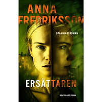 Anna Fredriksson Ersättaren (inbunden)
