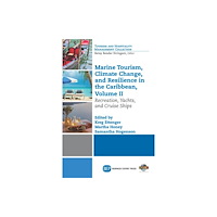 Business Expert Press Marine Tourism, Climate Change, and Resilience in the Caribbean, Volume II (häftad, eng)
