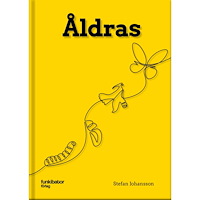 Stefan Johansson Åldras (inbunden)