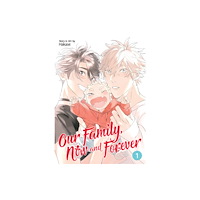 Seven Seas Entertainment, LLC Our Family, Now and Forever Vol. 1 (häftad, eng)