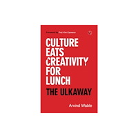 Rupa Publications India Pvt. Ltd Culture Eats Creativity for Lunch (häftad, eng)