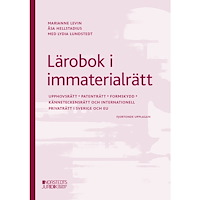 Marianne Levin Lärobok i immaterialrätt : upphovsrätt, patenträtt, mönsterrätt, känneteckensrätt (häftad)