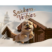 Paulina Johansson Snickers goes to Verbier (inbunden, eng)