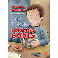 Johanna Sandgren Karls försvunna lördagsgodis (inbunden)