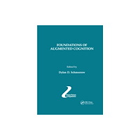 Taylor & francis ltd Foundations of Augmented Cognition (häftad, eng)