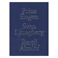 Almlöfs Förlag Prins Eugen Sven Ljungberg Bertil Almlöf (inbunden)