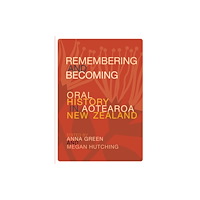 Otago University Press Remembering and Becoming (häftad, eng)
