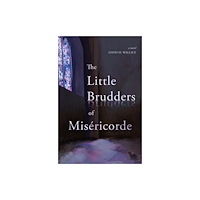 Tidewater Press The Little Brudders of Misericorde (häftad, eng)