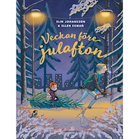 Elin Johansson Veckan före julafton (inbunden)
