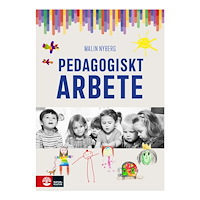 Malin Nyberg Pedagogiskt arbete (häftad) (Skadad)