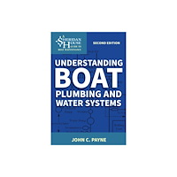 Globe Pequot Press Understanding Boat Plumbing and Water Systems (häftad, eng)