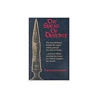 Red Wheel/Weiser The Spear of Destiny (häftad, eng)