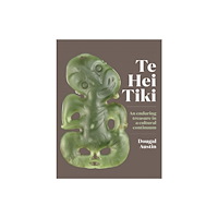 Te Papa Press Te Hei Tiki (inbunden, eng)