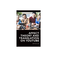 Edinburgh university press Affect Theory and Translation on YouTube (inbunden, eng)