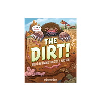 Penguin Putnam Inc The Dirt! (inbunden, eng)