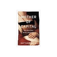 Pluto Press Mother of Capital (häftad, eng)