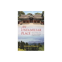 University of Hawai'i Press An Unfamiliar Place (inbunden, eng)