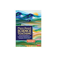 Sage publications inc Place-Based Science Teaching (häftad, eng)