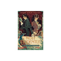 Palgrave USA Most Ardently: A Pride & Prejudice Remix (häftad, eng)