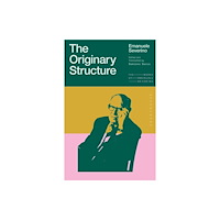 Bloomsbury Publishing PLC The Originary Structure (häftad, eng)