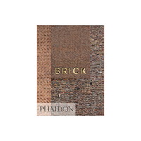 Phaidon Press Ltd Brick (inbunden, eng)