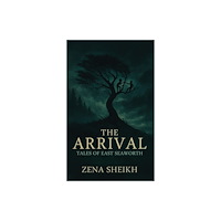 Austin Macauley Publishers The Arrival – Tales of East Seaworth (häftad, eng)
