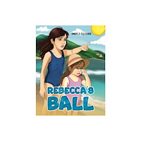 Austin Macauley Publishers Rebecca's Ball (häftad, eng)