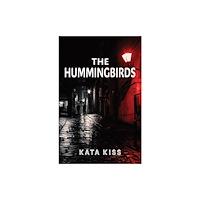Austin Macauley Publishers The Hummingbirds (häftad, eng)