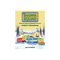 Austin Macauley Publishers The Shoppa Squad - Amber's Adventures (häftad, eng)
