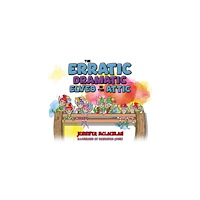 Austin Macauley Publishers The Erratic Dramatic Elves in the Attic (häftad, eng)