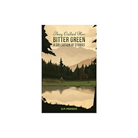 Austin Macauley Publishers They Called Her Bitter Green (häftad, eng)