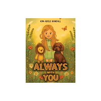 Austin Macauley Publishers Always With You (häftad, eng)