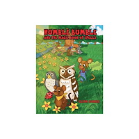 Austin Macauley Publishers Humble Bumble and The Magic Book of Spells (häftad, eng)