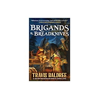 Tor Publishing Group Brigands & Breadknives (häftad, eng)