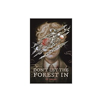 Feiwel & Friends Don't Let the Forest In (inbunden, eng)