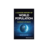 John Wiley & Sons Inc A Concise History of World Population (häftad, eng)