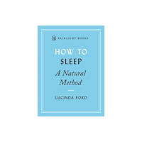 Fairlight Books How to Sleep (häftad, eng)