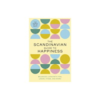 HarperCollins Focus The Scandinavian Guide to Happiness (inbunden, eng)