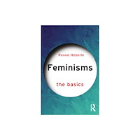 Taylor & francis ltd Feminisms (häftad, eng)