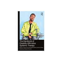 Taylor & francis ltd The Handbook of Disability-Affirmative Systemic Therapy (häftad, eng)