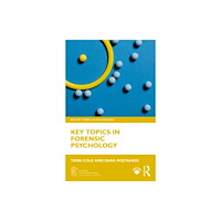 Taylor & francis ltd Key Topics in Forensic Psychology (häftad, eng)