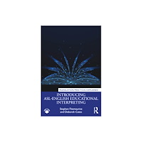 Taylor & francis ltd Introducing ASL-English Educational Interpreting (häftad, eng)